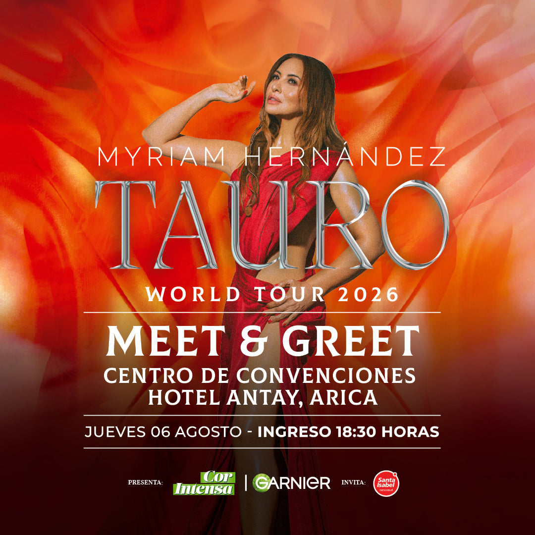 Meet & Greet — Myriam Hernández | Arica